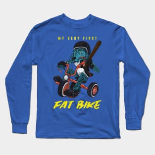 My Very First Fat Bike Long Sleeve T-Shirt